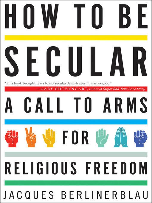 Title details for How to Be Secular by Jacques Berlinerblau - Available